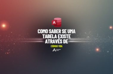 Como saber se uma Tabela existe através de código VBA