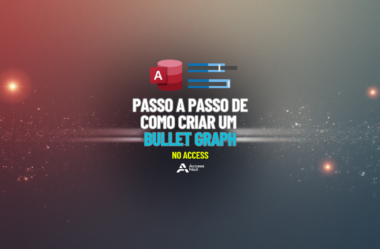 Passo a Passo de como criar um Bullet Graph no Access