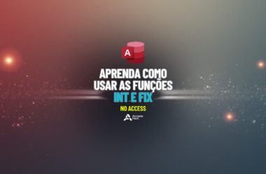 Aprenda como usar as Funções INT e FIX no Access