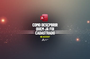 Como Descobrir quem já foi Cadastrado no Access?