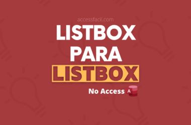 Criando o Efeito ListBox para ListBox no Access