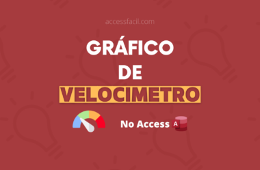 Gráfico de Velocímetro no Access – Passo a Passo