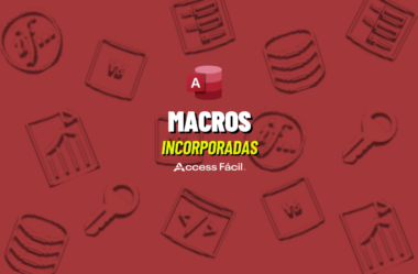 Como criar Macros Incorporadas no Access