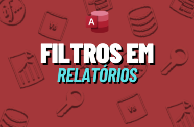 Como Aplicar Filtros em Relatórios a partir de um Formulário