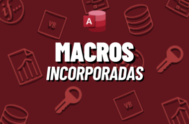 Como criar Macros Incorporadas no Access